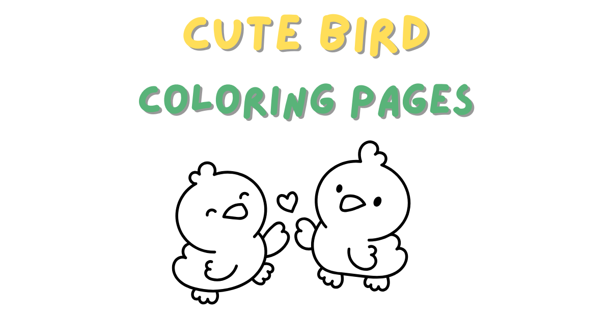 Cute Bird Coloring Pages: Free PDF Printables