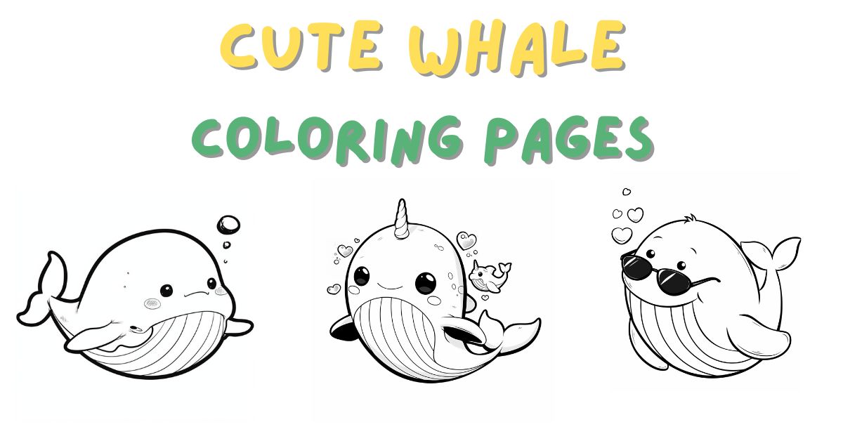 Cute Whale Coloring Pages: Free PDF Printables