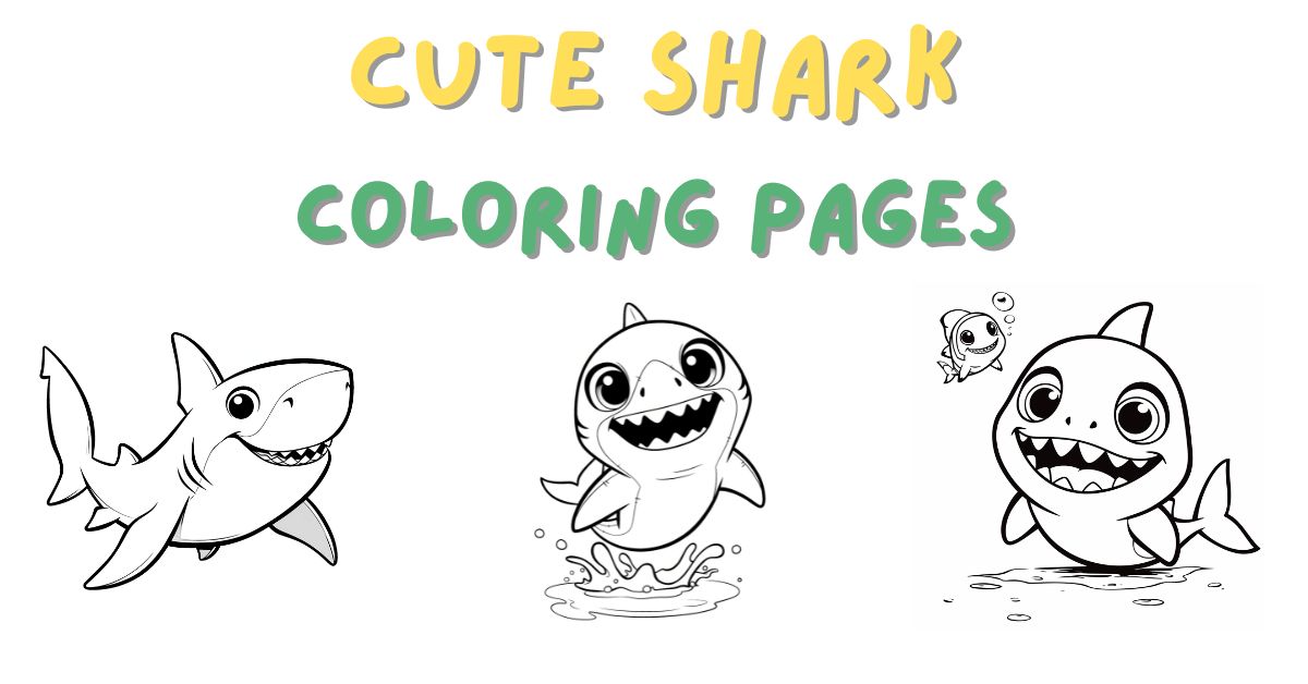 Cute Shark Coloring Pages: Free PDF Printables