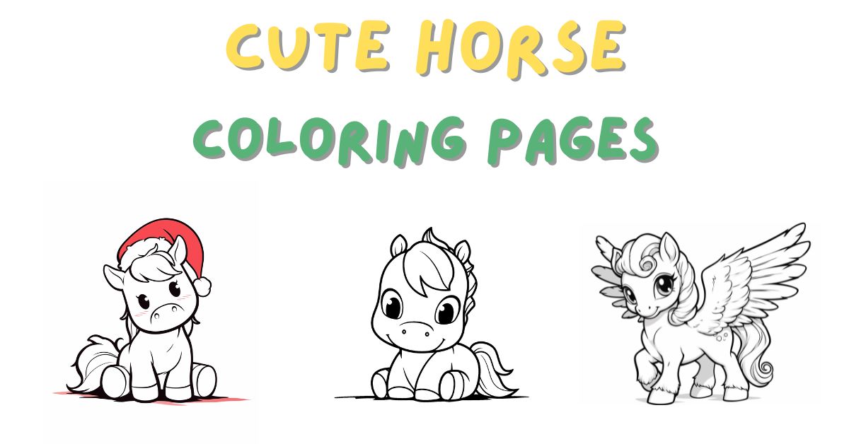 Cute Horse Coloring Pages: Free PDF Printables