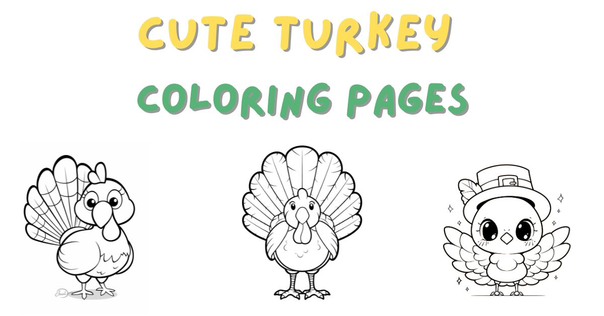 Cute Turkey Coloring Pages: Free PDF Printables